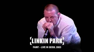 Live In Seoul 2003 Clip: Faint - Linkin Park