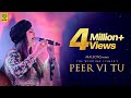 Peer Vi Tu (Official Video) - Harshdeep Kaur, Mohan Kannan | Amar Khandha | The Wedding Filmer