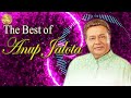 Best of Anup jalota | Sartaj Ghazals | Golden Time Collection