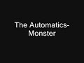 The Automatics-Monster...