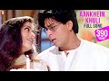 Aankhein Khuli - Full Song | Mohabbatein | Shah Rukh Khan | Aishwarya Rai