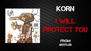 Watch Korn I Will Protect You video