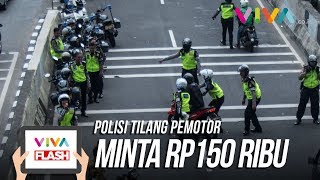 Berkata Kasar, Polisi Tilang Pemotor Minta Duit Rp150 Ribu
