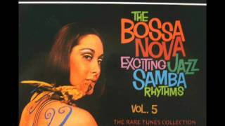 The Bossa Nova Exciting Jazz Samba Rhythms Vol 5 Album Completo Full Album The Bossa Nova Exciting Jazz Samba Rhythms Vol 5 Album Completo Full Album