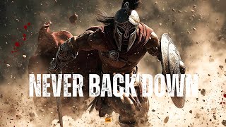 Never Back Down Epic Powerful Battle Music Mix Unleash The Beast Within