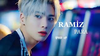 Ramiz - Para (speed up)