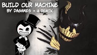 Build Our Machine By A Remix - Lyric Video