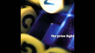 Watch Prize Fight Last Time Around video