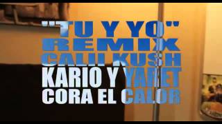 Video Tú Y Yo Kario & Yaret
