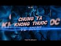 Chúng Ta Không Thuộc Về Nhau ( Thazh Remix ) - Sơn Tùng M-TP