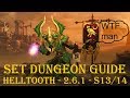 D3 RoS: Witchdoctor Set Dungeon - Helltooth Set [2.6.1; Season 13/14]