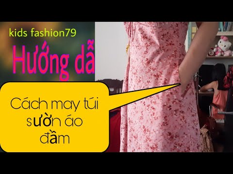 Hướng dẫn cách may túi thẳng sườn áo đầm |. Color fashion .