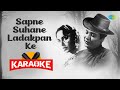 Sapne Suhane Ladakpan Ke  - Karaoke With Lyrics |Lata Mangeshkar | Hindi Song Karaoke