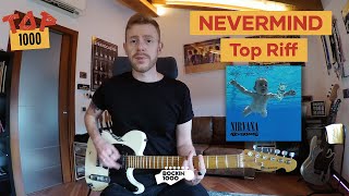 Nevermind Riffs - Nirvana | Top 1000
