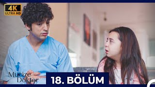 Mucize Doktor 18. Bölüm 4K