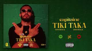 Capitaine - Tiki Taka (Audio Track) #Dl4Life