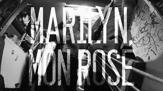Kolari Marilyn, Mon Rose