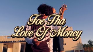 Bigs - Foe Tha Love Of Money Ft. 2Ldok Official Music Video