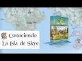 Conociendo La Isla de Skye