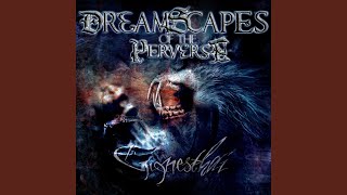 Watch Dreamscapes Of The Perverse World Of Malice video