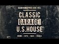 Classic Garage & US House - Garage Loops & Samples - CONNECT:D Audio