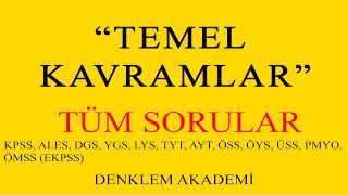 Temel Kavramlar Ösym'nin Sorduğu Bütün Sorular