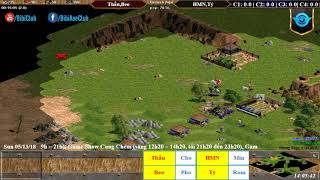 AoE 22 Random Thầu, Đức Anh vs HMN, Tý ngày 13-5-2018