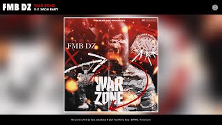 Fmb Dz - War Zone (Audio) (Feat. Sada Baby)
