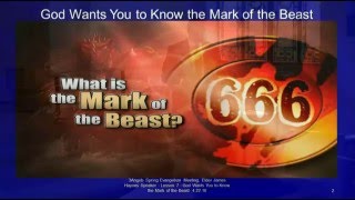 Amazing Truths Seminar 2016 #7 God Wants You To Know the Mark Of The Beast