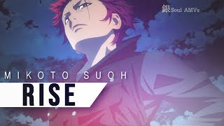 K Seven Stories: Mikoto Suoh「AMV」- RISE