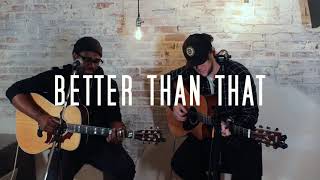 Lily Rose - Better Than That