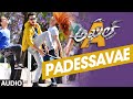 Padessavae Full Song (Audio) || Akhil-The Power Of Jua || Akhil Akkineni, Sayesha