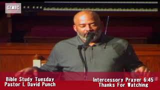 24 Jan Bible Study Tuesday GZMBC Pastor L David Punch Appreciation