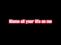 The Pretty Reckless - Blame Me (Lyrics)