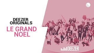 Le Grand Noël | Deezer Originals