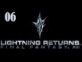 Let's Platinum Lightning Returns FFXIII part 06 - Boss 1-5 Noel Kreiss (The Hope of a Promise)