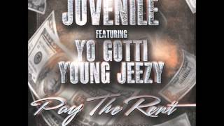Watch Juvenile Pay The Rent Ft Young Jeezy video