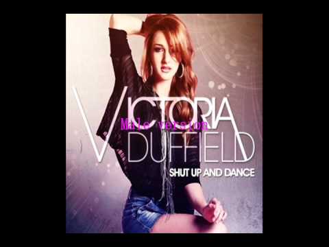 Victoria Duffield - Shut Up And Dance - Male Version