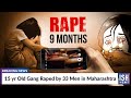 15 yr Old Gang Raped by 33 Men in Maharashtra