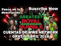 Cuentas de WWE NETWORK GRATIS Abril 24, 2018
