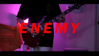 「Enemy」 - Imagine Dragons x J.I.D / Guitar Cover