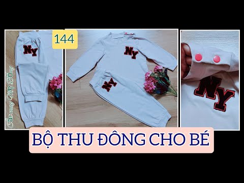 🌻 144 🌻 HƯỚNG DẪN CẮT MAY BỘ THU ĐÔNG CHO BÉ | Cách may nút vai cắt may Mẹ Bống 144