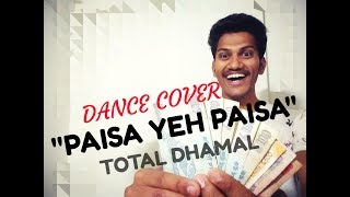Paisa Yeh Paisa Total Dhamaal Dance Shivam Mangnale Choreography Paisa Yeh Paisa Total Dhamaal Dance Shivam Mangnale Choreography