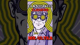 Mk-Ultra The Cias Darkest Secret
