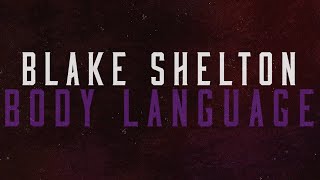 Watch Blake Shelton Body Language feat The Swon Brothers video