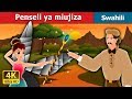 Penseli ya miujiza | The Magic Pencil Story in Swahili  | Swahili Fairy Tales