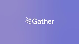 Welcome To Gather Getting Started With Your First Event