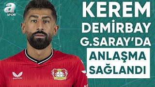 Kerem Demirbay Galatasarayda Transferin Detaylarını Emre Kaplan Aktardı A Spor Spor Gündemi