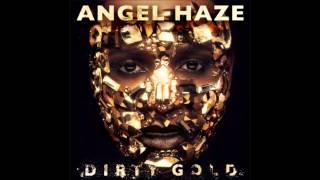 Watch Angel Haze Dirty Gold video