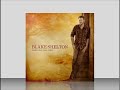 Boys Round Here Blake Shelton images Boys Round Here Blake Shelton